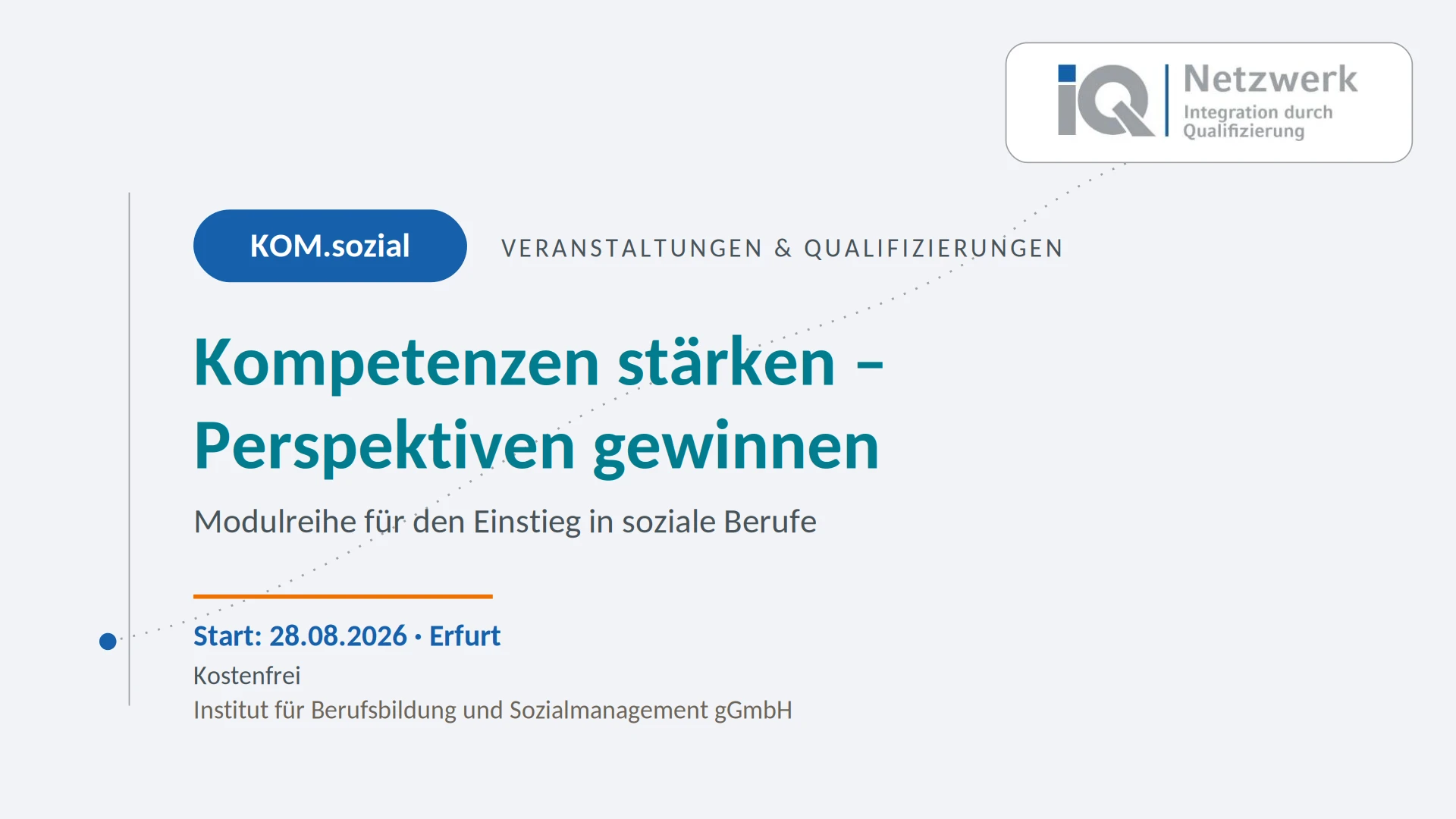 KOM.sozial: Modulreihe „Kompetenzen stärken – Perspektiven gewinnen“, Start 28.08.2026 in Erfurt